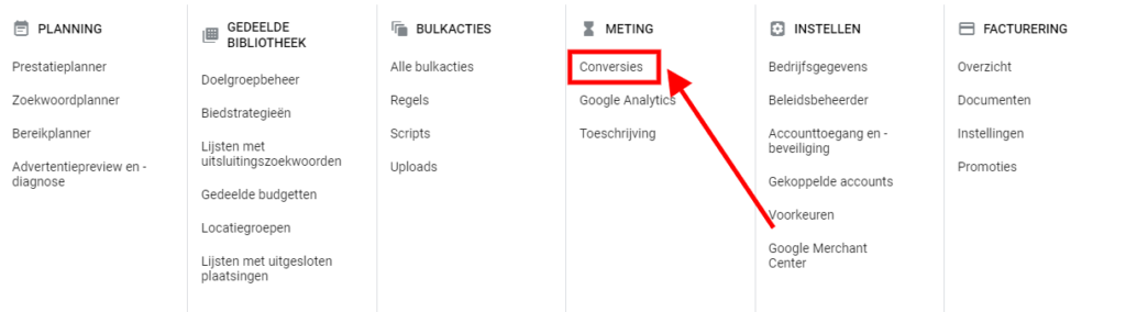 In Google Ads klik je eerst op "tools en instellingen" en dan op "meting"